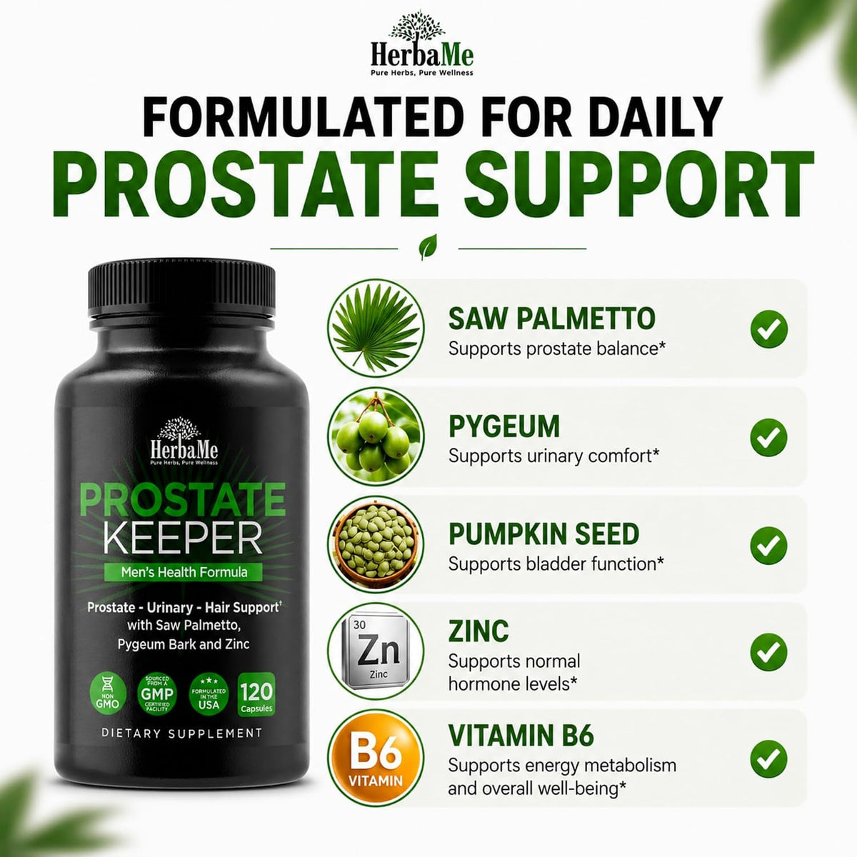 HerbaMe Prostate Support Supplement for Men with Saw Palmetto, Pygeum Bark & Zinc – Supports Healthy Urinary Flow, Bladder Comfort & Prostate Function, Daily Men’s Wellness Formula, 120 Capsules