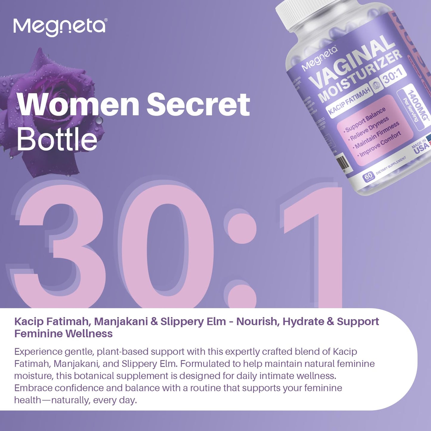MEGNETA Vaginal Moisturizer, Kacip Fatimah 1,000mg & Manjakni 200mg for Female Health, Slippery Elm for Women, Vegan, 120 Capsules
