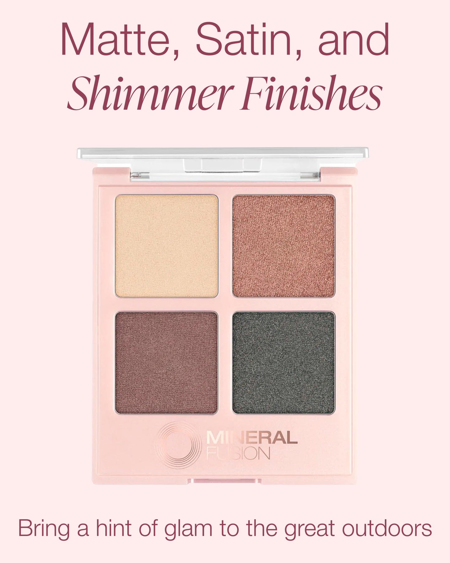 Mineral Fusion Eyeshadow Palette - Four Pressed Powder Shades in Matte, Satin, and Shimmer Finishes - Natural, Lightweight Vegan Eye Makeup - (Glamping)
